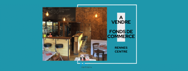 FONDS DE COMMERCE – RESTAURANT CENTRE DE RENNES